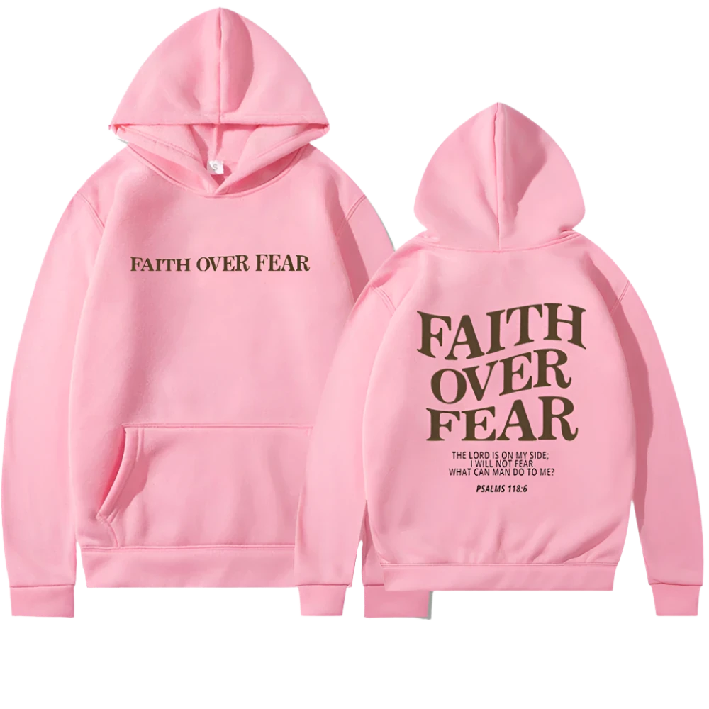 Faith Over Fear Hoodie